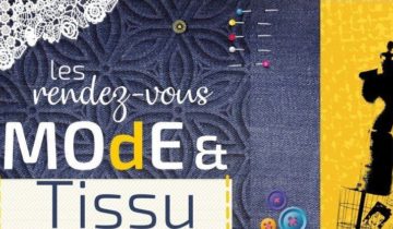 Salon mode et tissu Mai 2025- Le Chambon Feugerolles